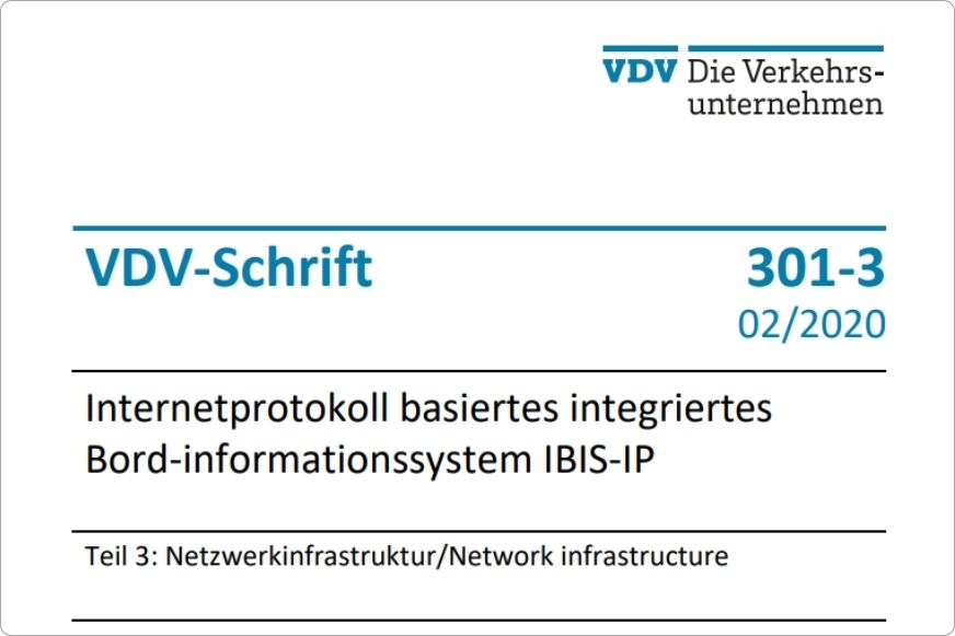Welche Rolle spielt das Netzwerk für den IBIS-IP / VDV 301 Standard?